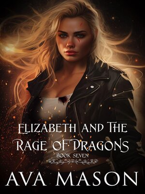 cover image of Elizabeth and the Rage of Dragons